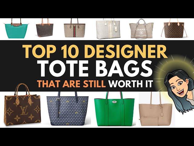 TOP 10 designer TOTE Bags that are STILL WORTH IT   Luxury Tote Bags  Best Designer Work Bag