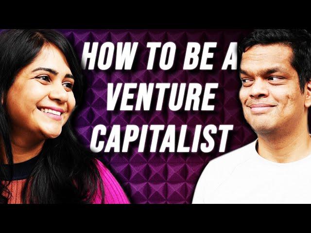 EXPLAINED: How To Be A Venture Capitalist, From Scratch | EP 49