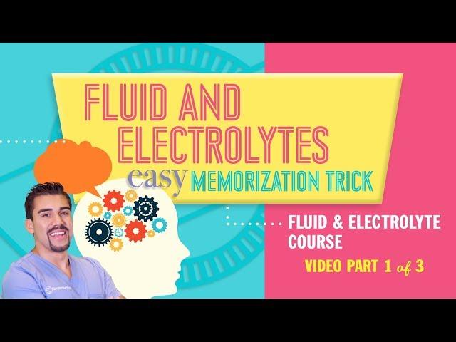 Fluid and Electrolytes Easy Memorization Tricks for Nursing NCLEX RN & LPN