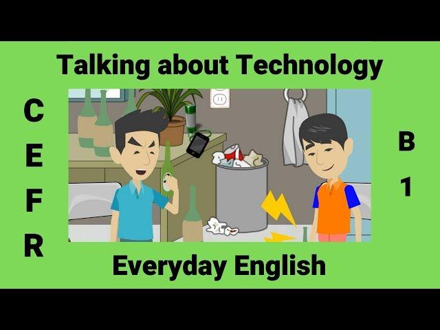 Talking about Technology | Comparing the Past and the Present  | How to Talk about Mobile Phones