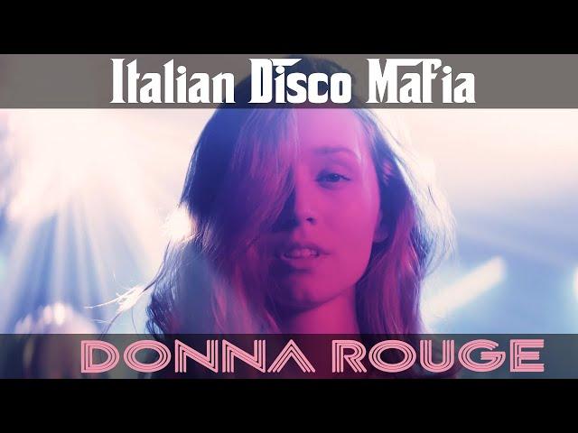 Italian Disco Mafia  -  Donna Rouge  [2024 Edit]