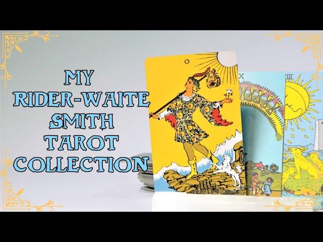 My Rider Waite Smith Tarot Collection