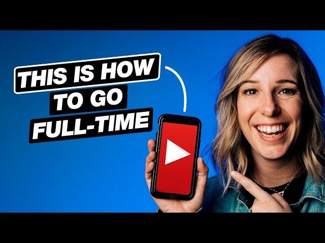 Full-Time on YouTube! 3 Tips to Make YouTube Your Job