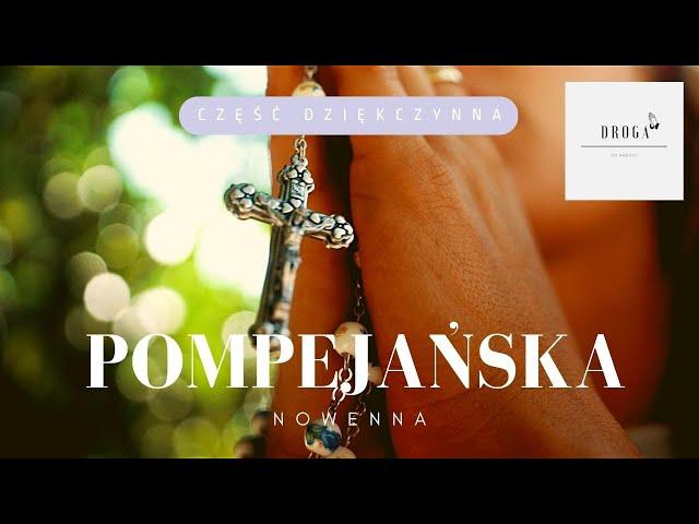 Nowenna Pompejańska -Część Dziękczynna