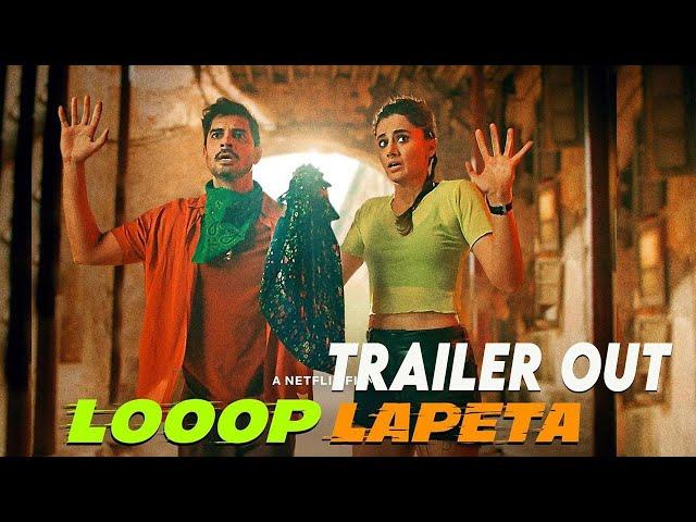 Looop Lapeta Official Trailer Is Out