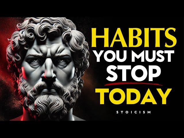 These 9 SILENT Habits DESTROY You Daily - STOIC PHILOSOPHY