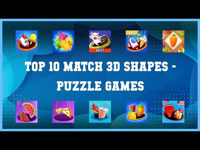 Top 10 Match 3d Shapes Android Games