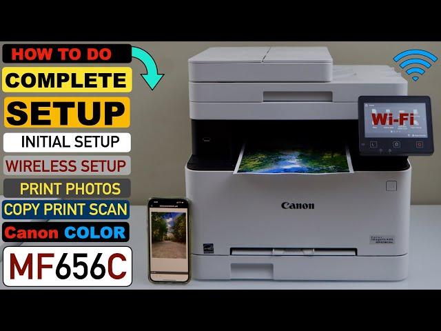 Canon Imageclass MF656Cdw Setup, Wireless Setup, Alignment, Print Color Photos & Scanning Review.