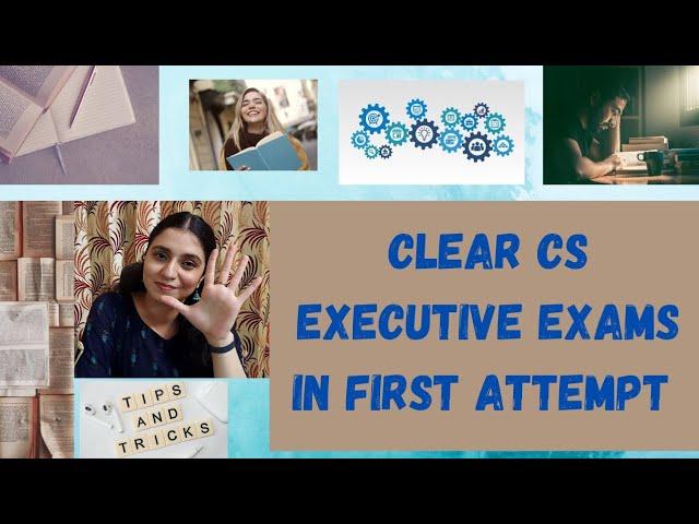 How to CLEAR CS Executive in First Attempt? - 5 TIPS or STUDY STRATEGY - Wednesday Video