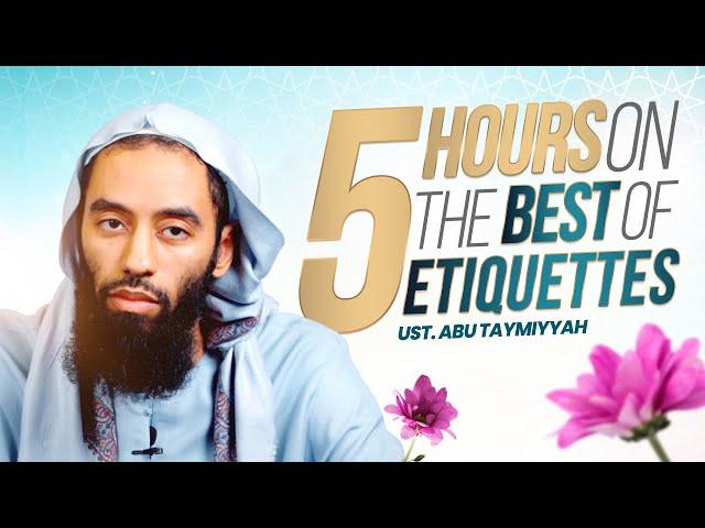 29 Line Poem Covering 82 immaculate Manners منظومة أحسن الأخلاق- Ust. Abu Taymiyyah