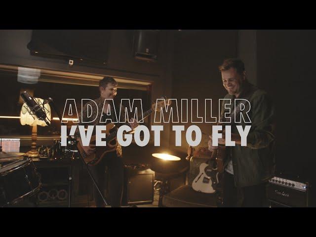 Adam Miller - I've Got To Fly (Official Video)