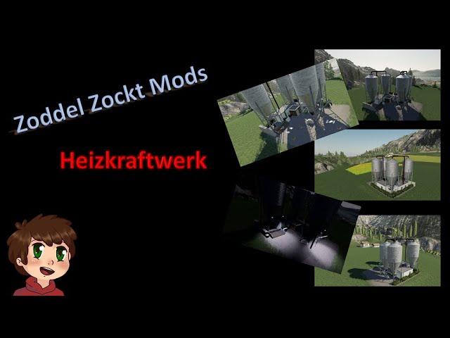 Modvorstellung Zoddel Zockt - Heizkraftwerk - Global Company - Farming Simulator 19