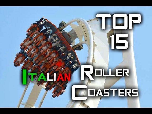 Top 15 Roller Coasters In Italy 2015 [SPECIALE 300 ISCRITTI]