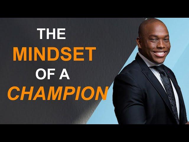 The Mindset of a CHAMPION || Vusi Thembekwayo