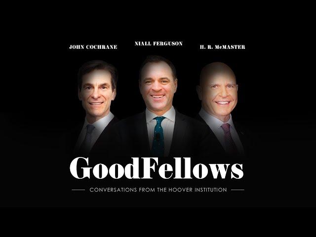 A Return to Normalcy? | The GoodFellows: Conversations From The Hoover Institution