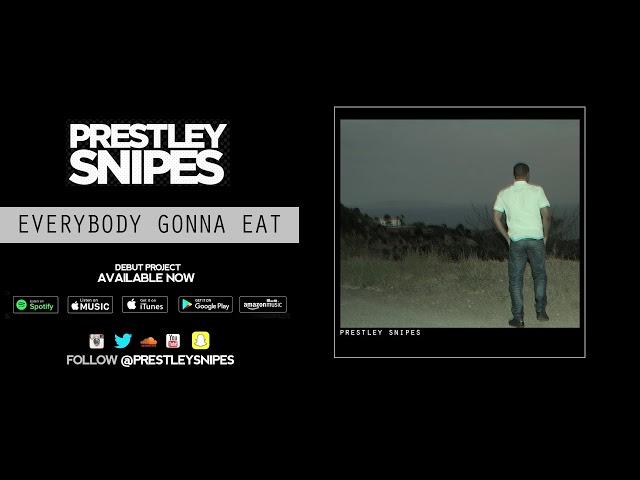 Prestley Snipes - GIMME MY MONEY