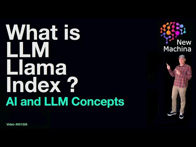 What is LLM Llama Index ?