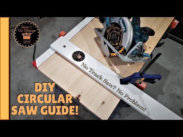 DIY Circular Saw Guide | Cheap Track Saw DIY!