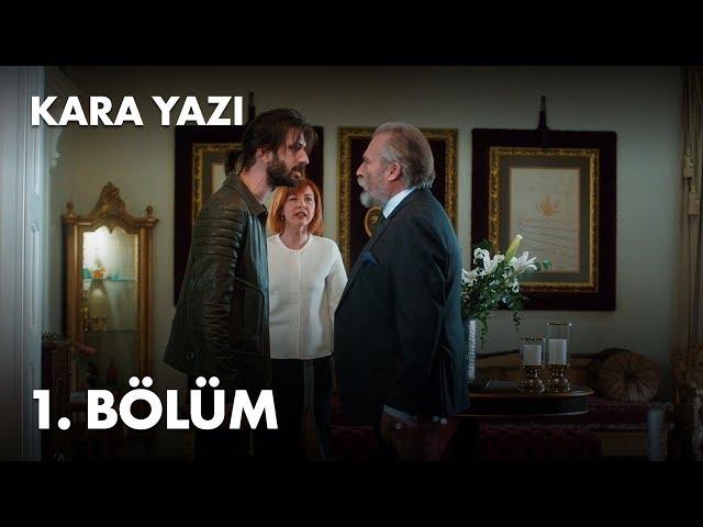 Kara Yazı 1. Bölüm - Full Bölüm