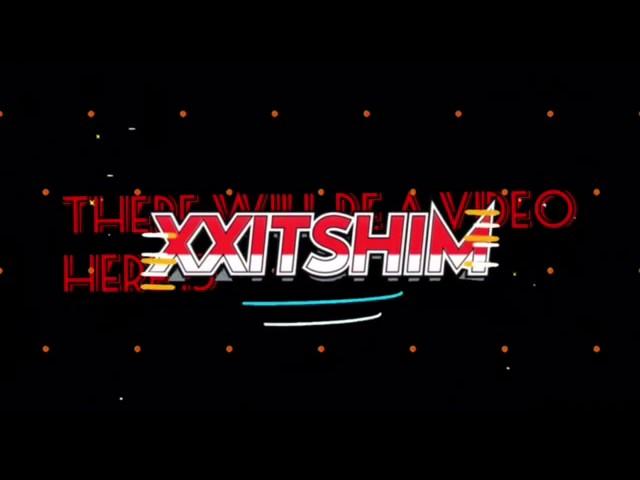 // My New Intro // XxItsHim