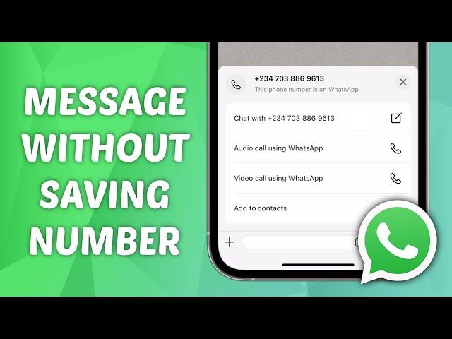 How to Send Message Without Saving Number on WhatsApp