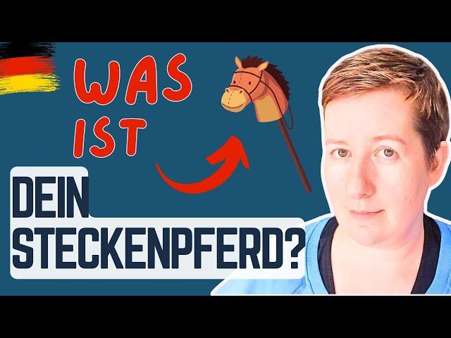 Bescheid wissen, Steckenpferd und mehr... | Wortschatz B2 C1 C2 | Deutsch mit Marija