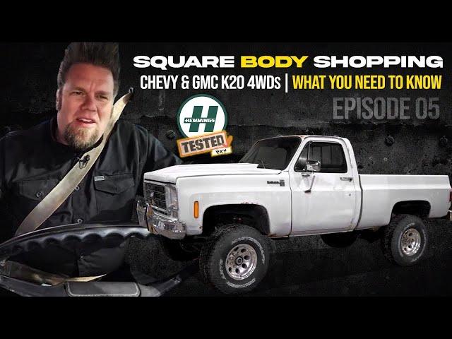 SQUARE-BODY SHOPPING | CHEVY & GMC K20 4WDs | WHAT YOU NEED TO KNOW