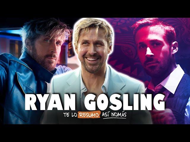 RYAN GOSLING, El Actor Perfecto | #TeLoResumo