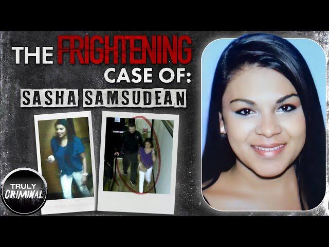 The Frightening Case Of Sasha Samsudean