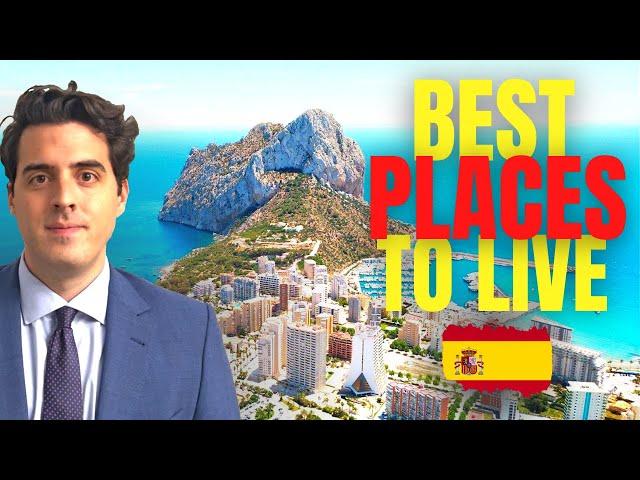 BEST Places to Live in SPAIN as a Foreigner