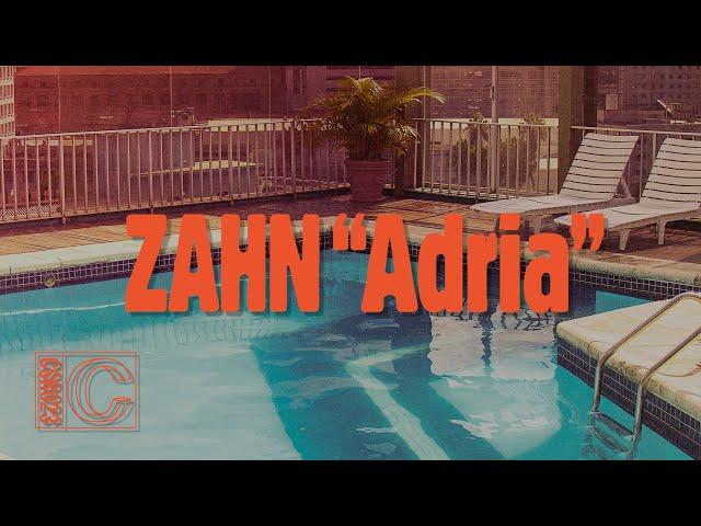 ZAHN "ADRIA" (CSR023) Full Album Stream