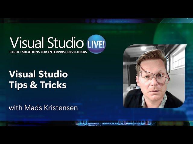 Visual Studio Live! @ Microsoft HQ 2024 – Mads Kristensen