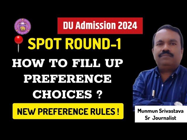 DU Spot Round 2024 UG : How To Fill Choices After Vacant Seat Released ll Upgrade Chances