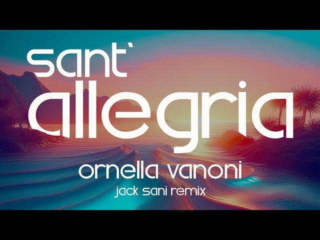 Ornella Vanoni - Sant'allegria (Jack Sani Remix ) - Official Visual Art Video