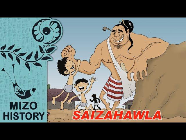 Pasaltha Saizahawla (Mizo History Audio)