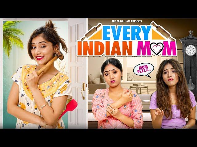 Every Indian Mom | Ft. Tena Jaiin | The Paayal Jain