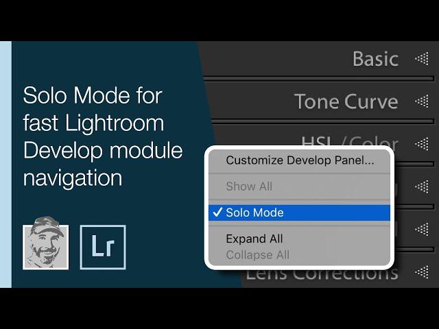 Solo Mode for fast Lightroom Develop module navigation
