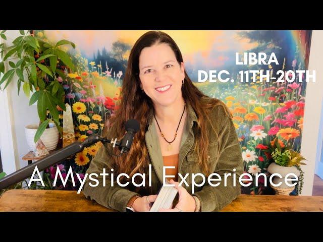 LIBRA ︎ “Wow! Get Ready For A New Level Of Spiritual Awareness Libra” DEC 11TH-20TH