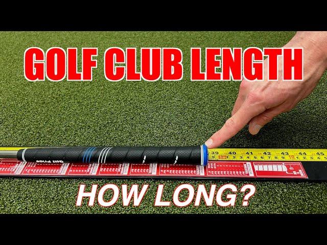 Measuring Golf Clubs / Correct length for you?