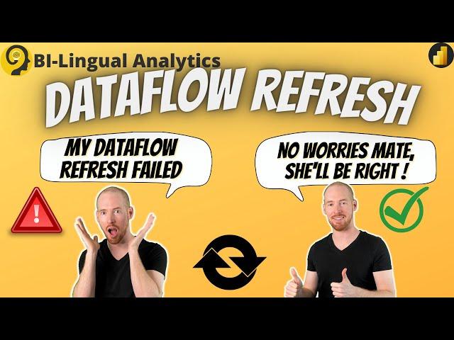 What Happens When A Power BI DataFlow Refresh Fails?