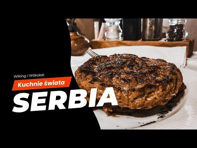 World cuisines: Serbia. How to eat your fill on a small cost. Serbian Culinary Traditions KS.001