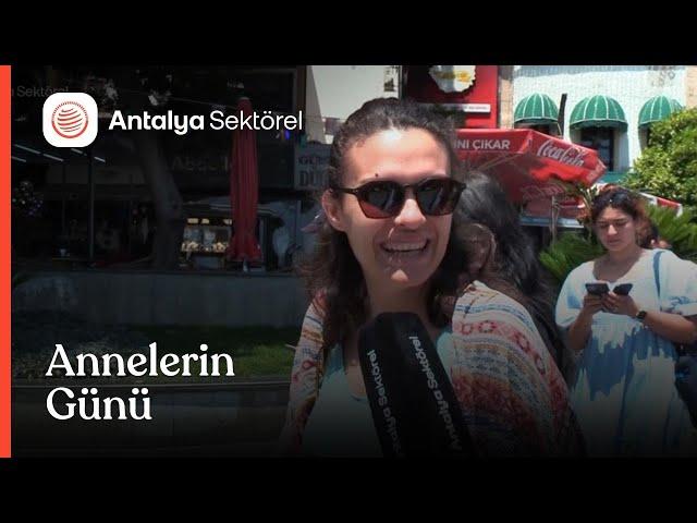 Antalya Sektörel | Anneler Gününüz Kutlu Olsun