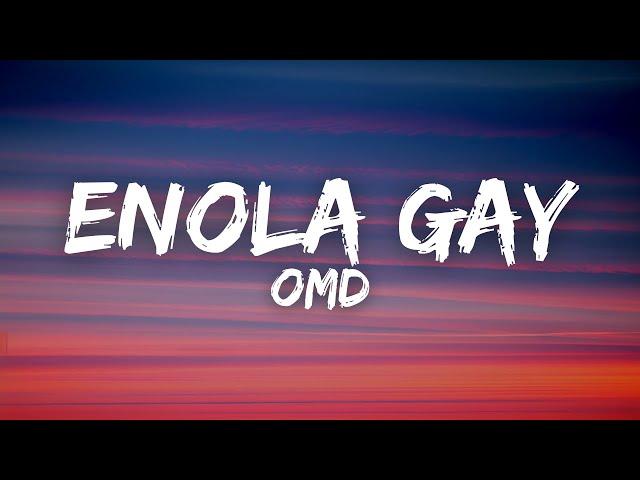 OMD (Orchestral Manoeuvres In The Dark) - Enola Gay (Lyrics)