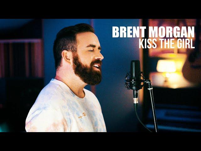 Kiss the Girl from The Little Mermaid | Brent Morgan Cover