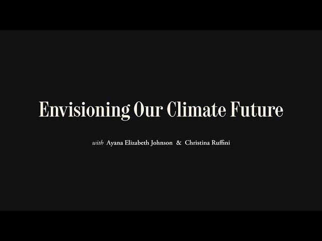 Envisioning Our Climate Future | The Atlantic Festival 2024