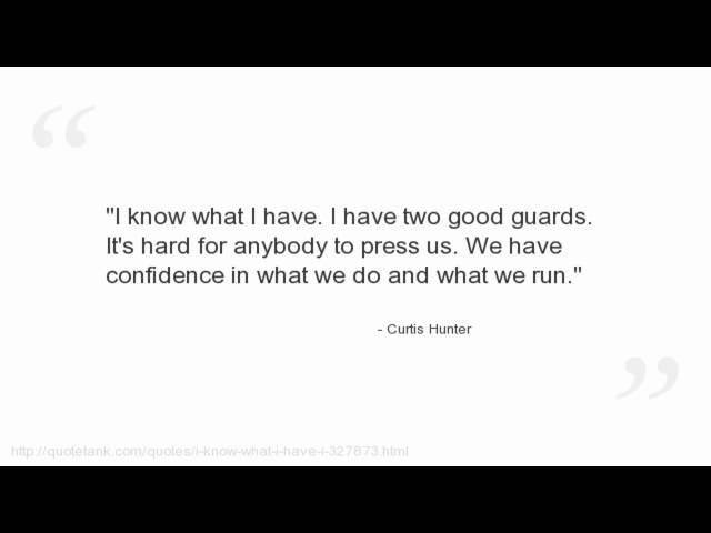 Curtis Hunter Quotes