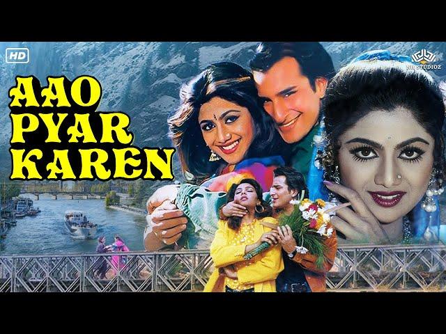 Aao Pyar Karen Hindi Full Love Story Movie | Saif Ali Khan, Shilpa Shetty, Somy Ali, Mukesh Khanna