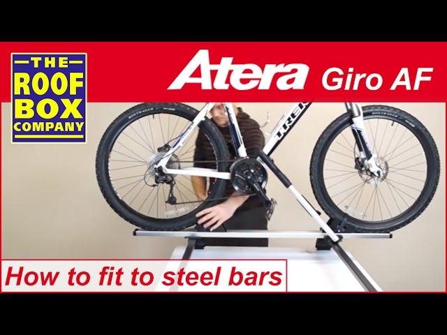 Atera Giro AF - Roof mounted bike carrier - How to fit to Steel roof bars