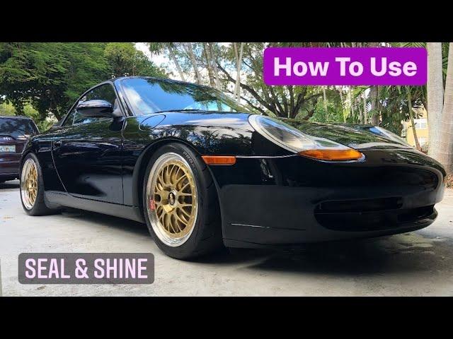 How I Use Turtle Wax Seal & Shine