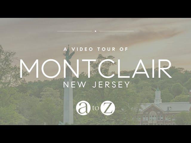 Welcome to Montclair | Video Tour of Montclair, NJ by Allison Ziefert Real Estate Group